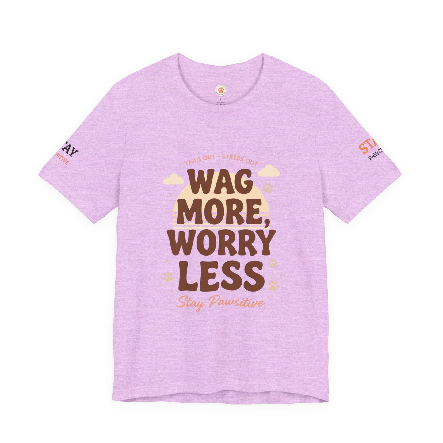 Stay Pawsitive Unisex Dog Lover Tee – Cute Graphic Shirt