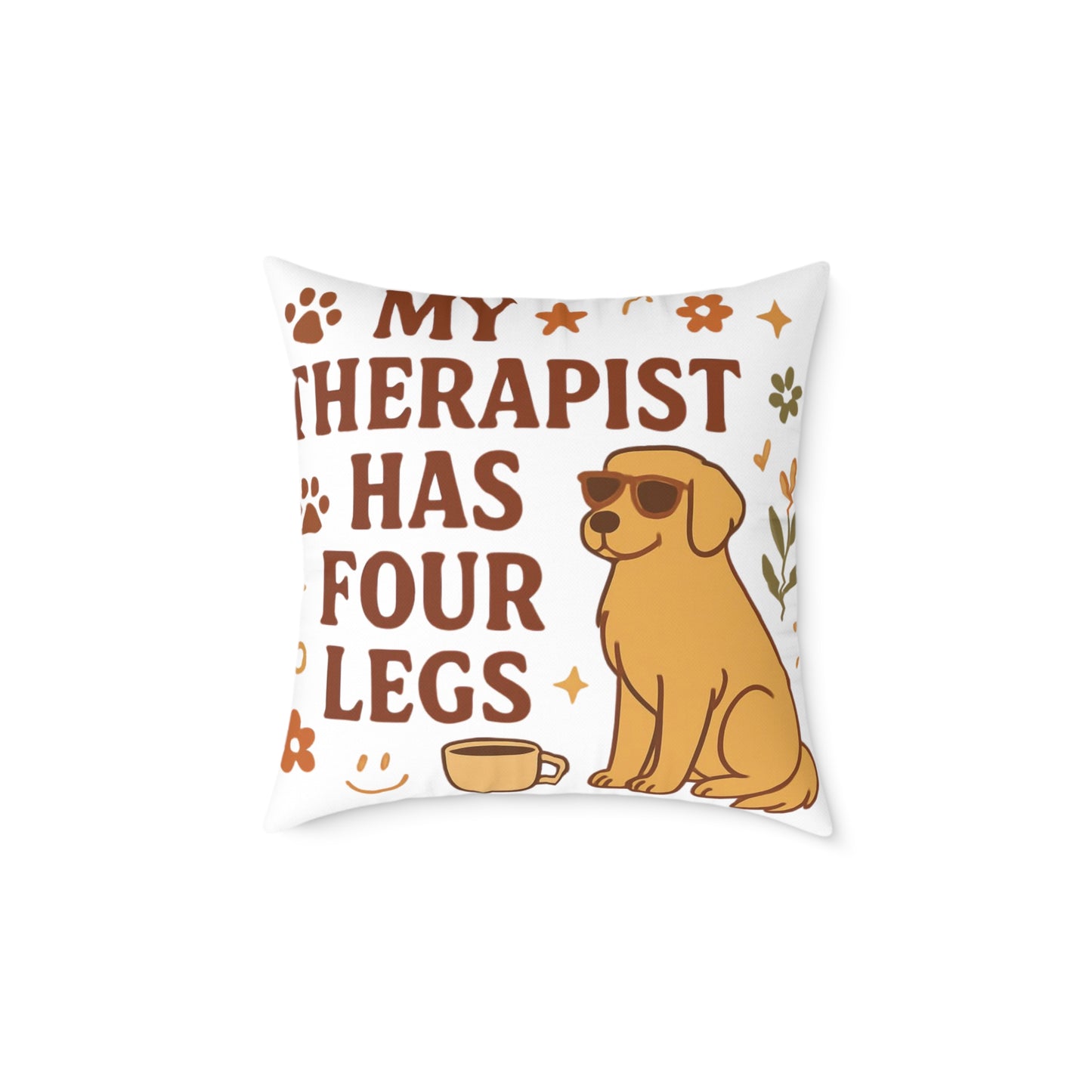 Adopt Love Repeat Dog Pillow — "My Therapist Has Four Legs" Square Throw Pillow