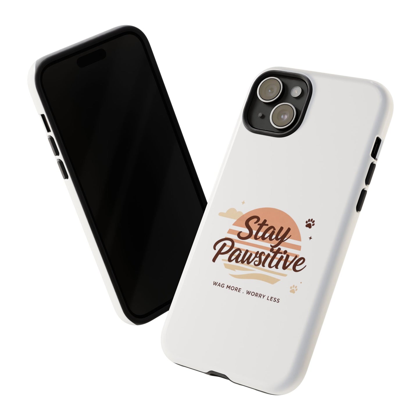 Stay Pawsitive Phone Case